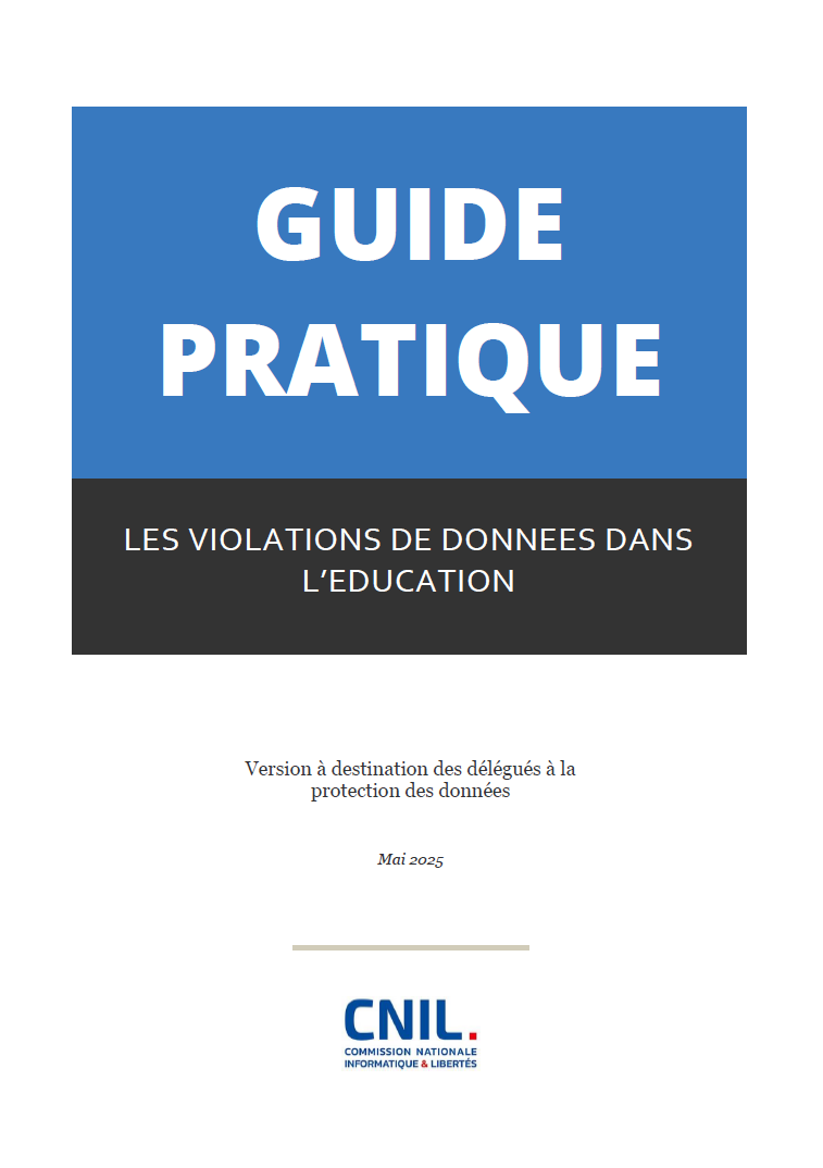 Guide pratique - Les violations de données dans l'éducation (à destination des délégués à la protection des données)