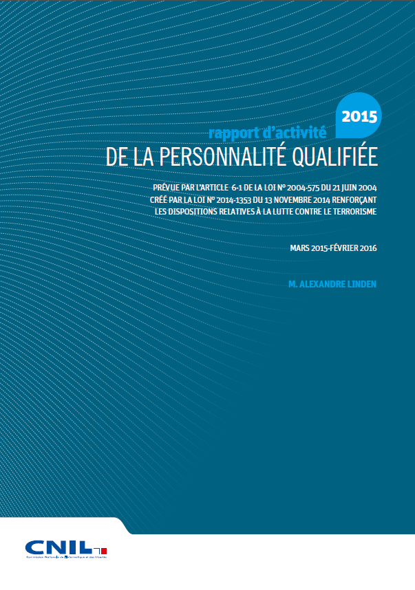 Rapport d'activité 2015 de la Personnalité qualifiée en matière de contrôle du blocage des sites internet - Mars 2015 - Février 2016 -